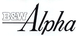 B&W ALPHA